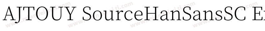 AJTOUY SourceHanSansSC ExtraLight l字体转换
